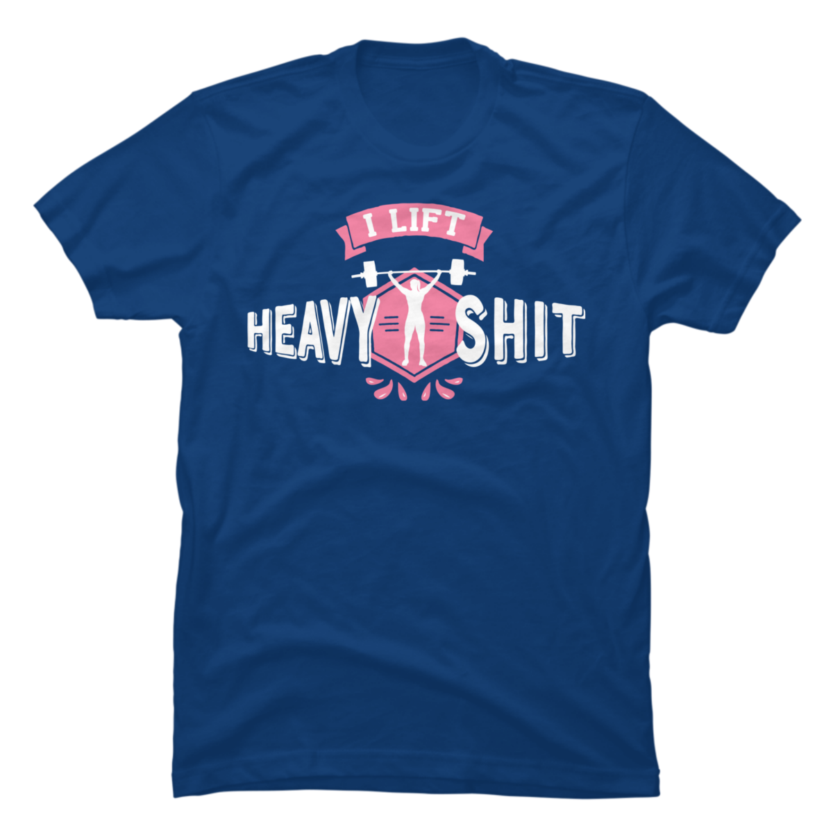 lift heavy shirt